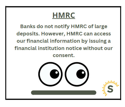 Do banks notify hmrc of large deposits